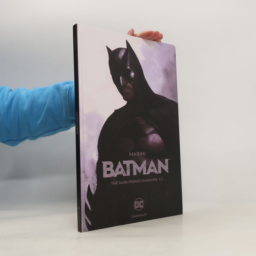 Enrico Marini Batman - The Dark Prince Charming