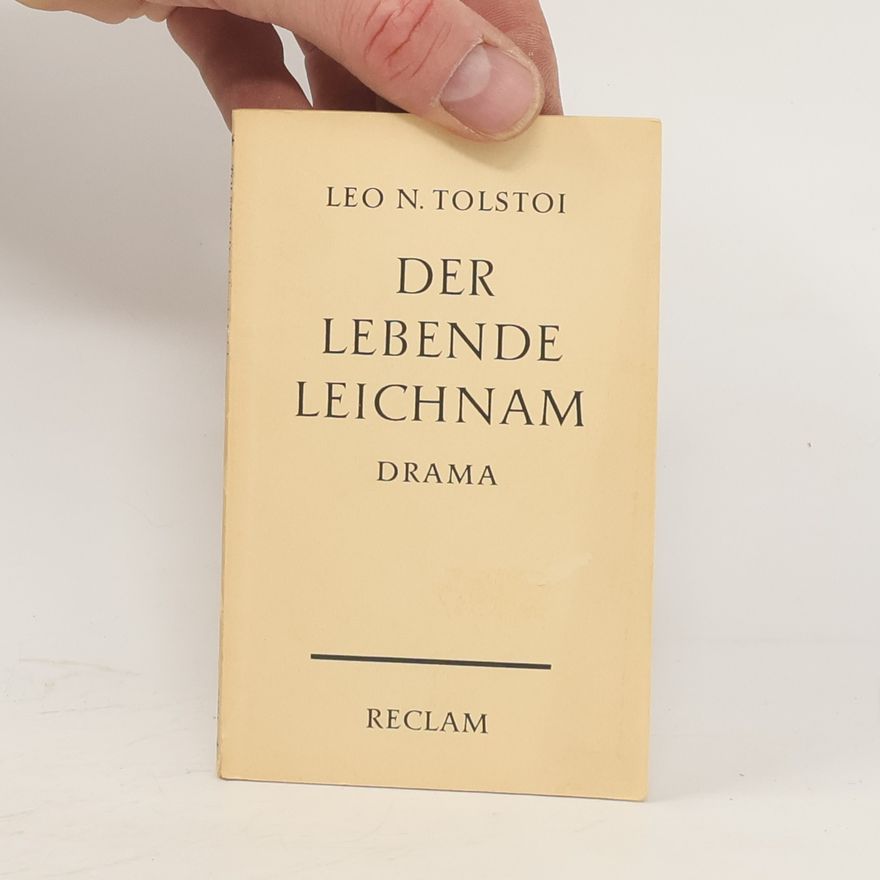 Aleksey Tolstoy Der Lebende Leichnam