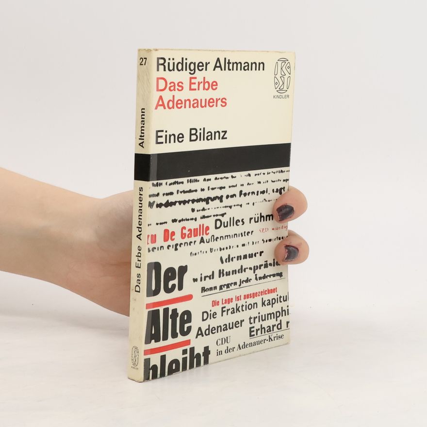 Rüdiger Altmann Das Erbe Adenauers