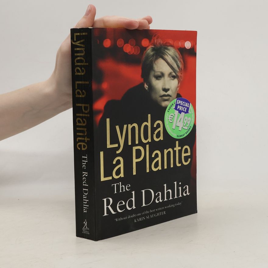 Lynda La Plante The red dahlia