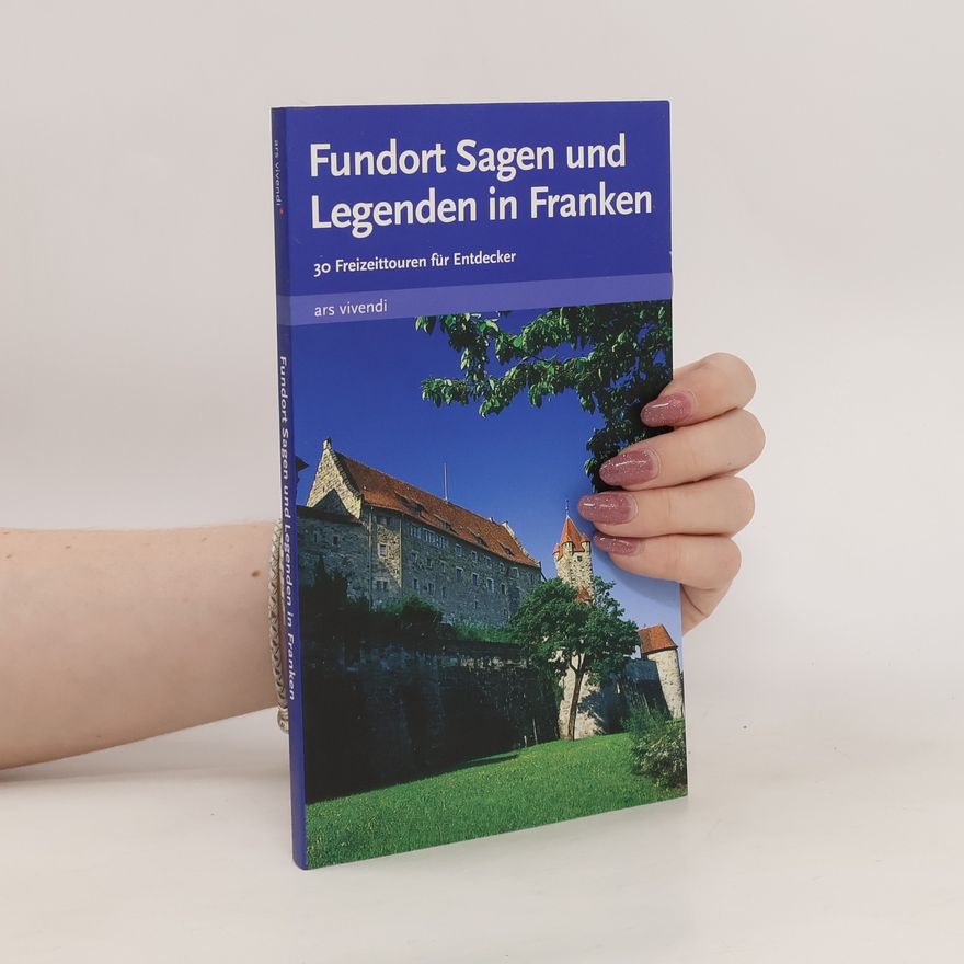 Gisela Lipsky Fundort Sagen und Legenden in Franken