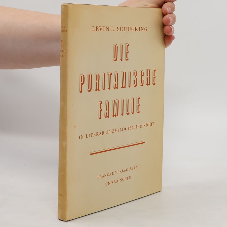 Levin Ludwig Schücking Die Puritanische Familie