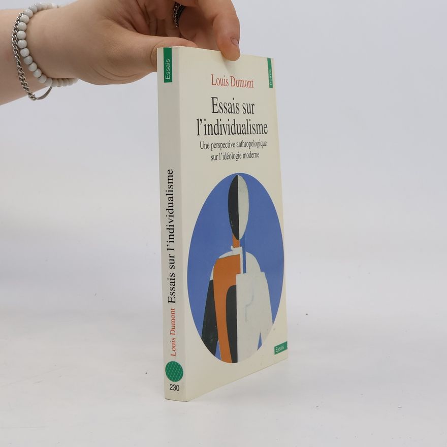 Louis Dumont Essais sur l'individualisme