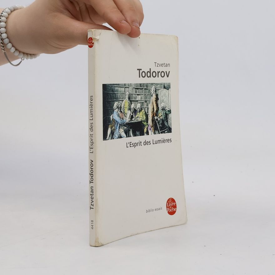 Tzvetan Todorov L'esprit des Lumières