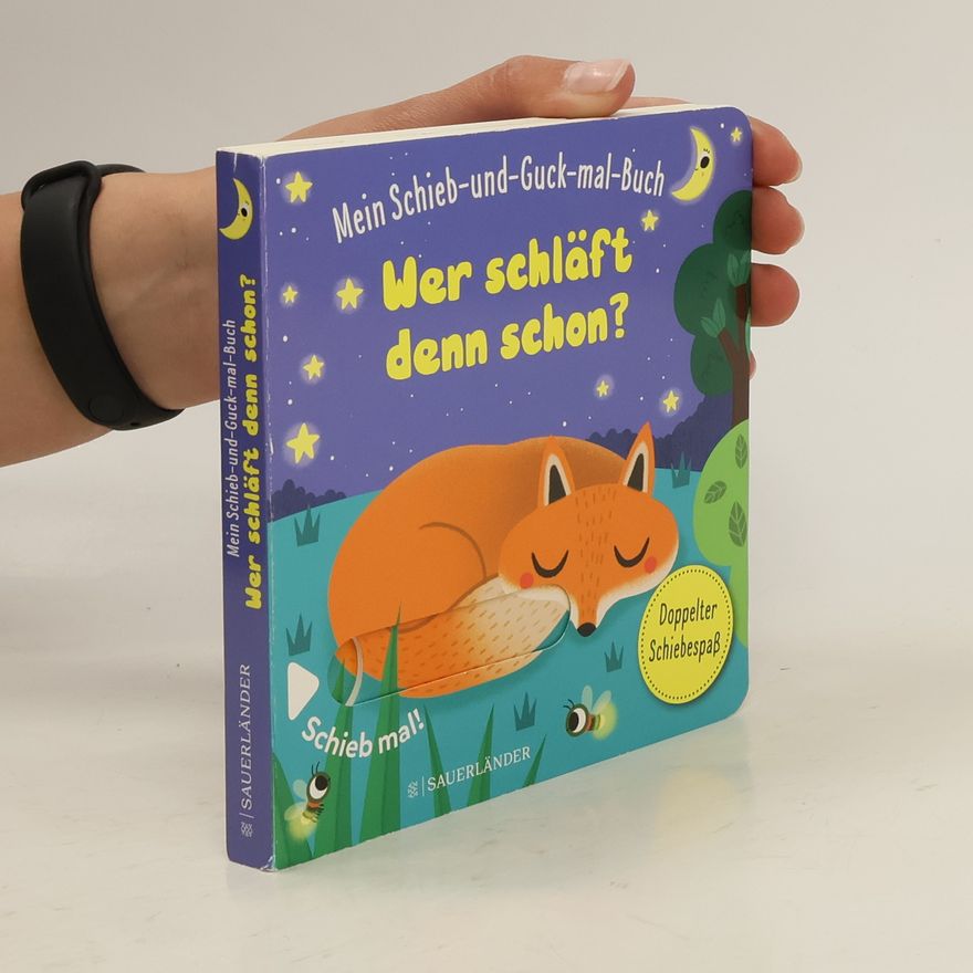 Autorenkollektiv Mein Schieb & Guck-mal-Buch: Wer schläft denn schon?