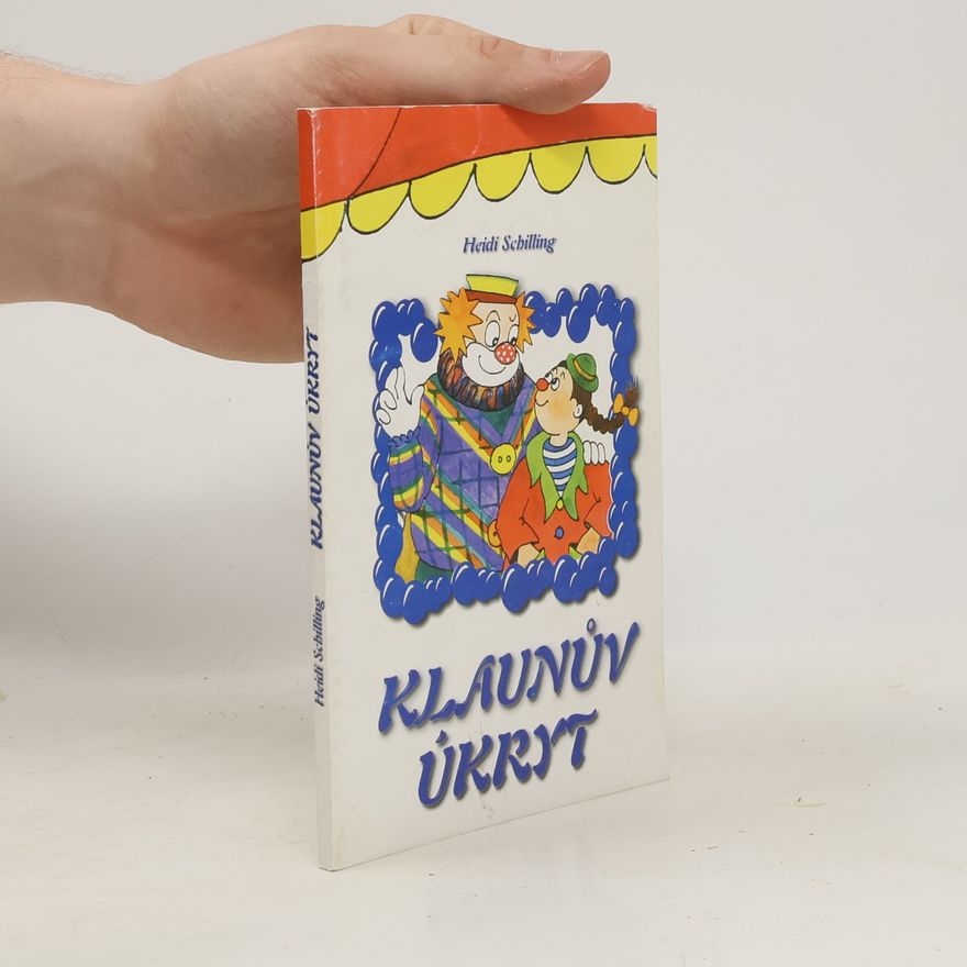 Heidi Schilling Klaunův úkryt