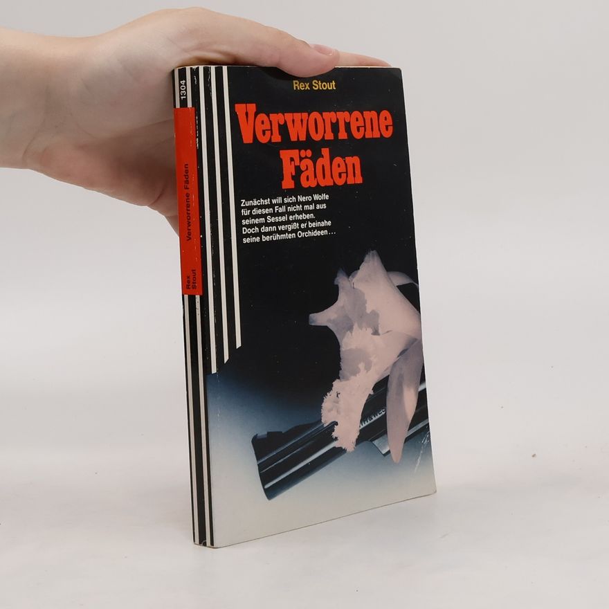 Rex Stout Verworrene Fäden