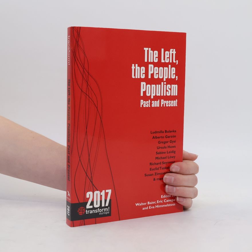 The Merlin Press Ltd The Left, the People, Populism: Past and Present