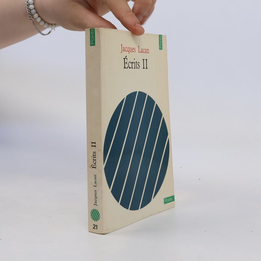 Jacques Lacan Écrits II