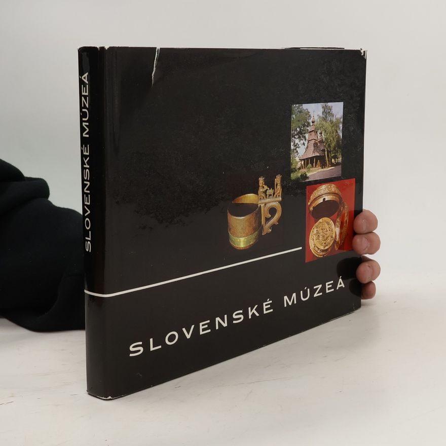 Autorenkollektiv Slovenské múzeá