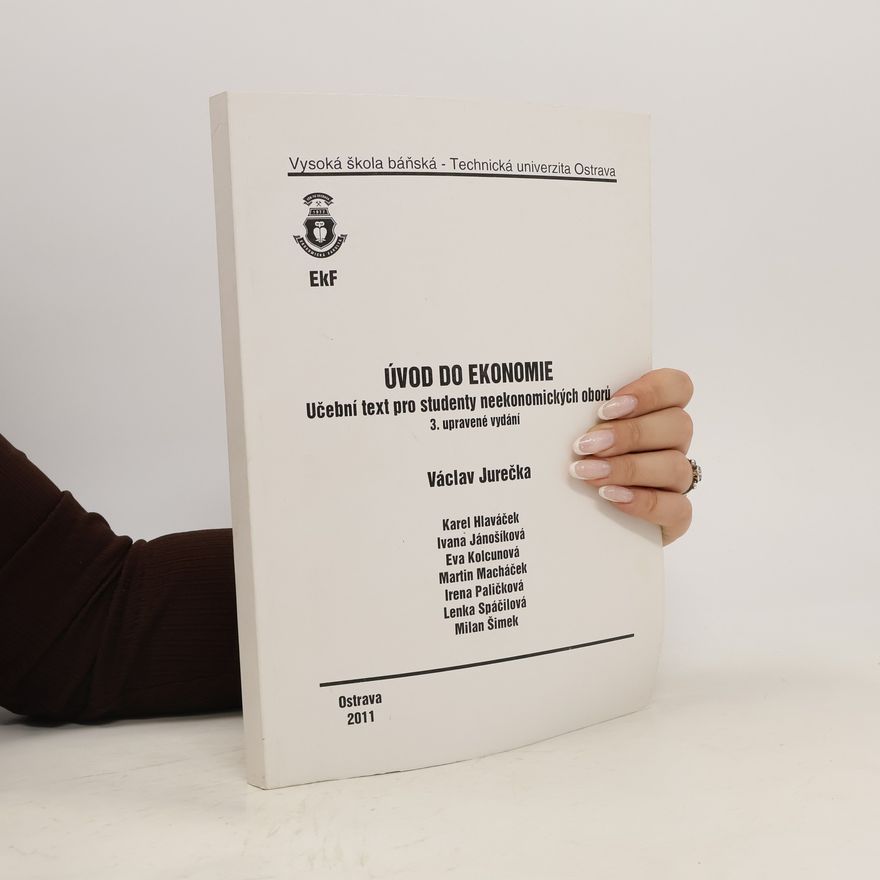 Václav Jurečka Úvod do ekonomie : učební text pro studenty neekonomických oborů