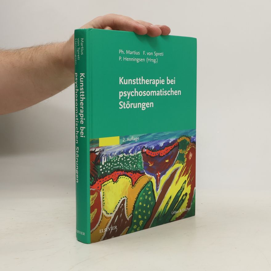 Philipp Martius Kunsttherapie bei psychosomatischen Störungen