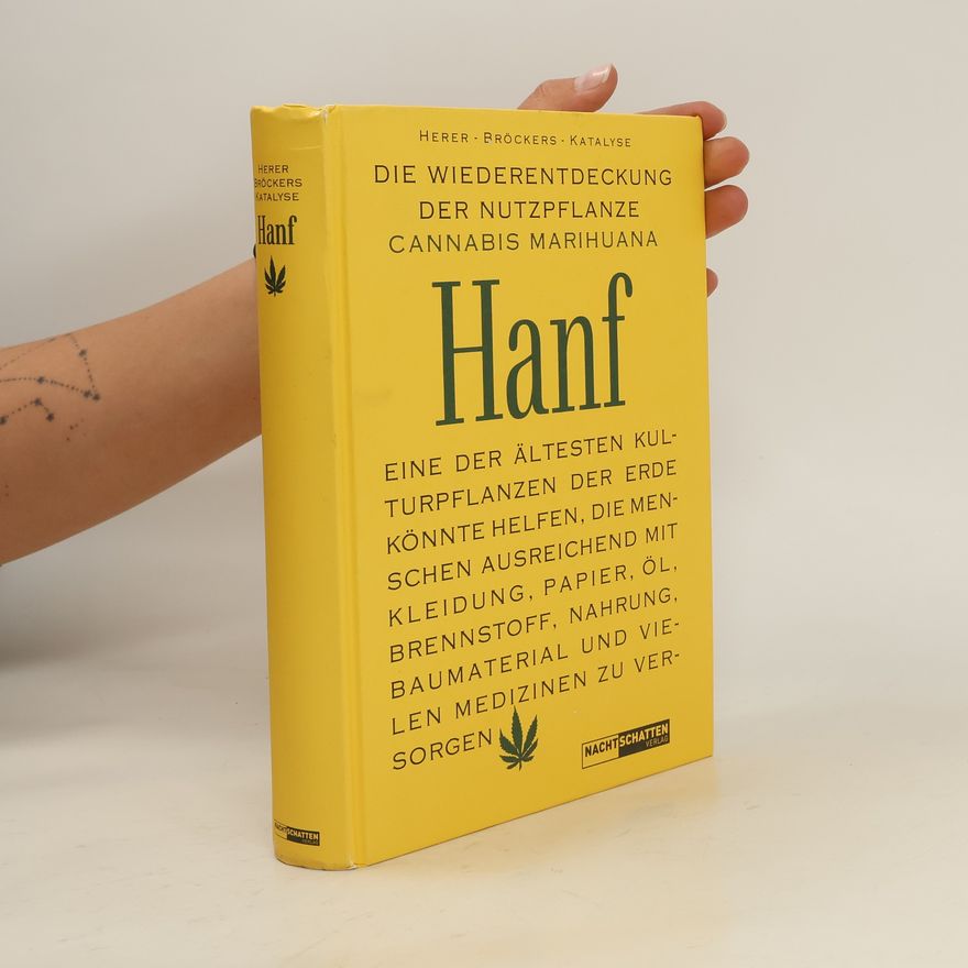 Jack Herer Die Wiederentdeckung der Nutzpflanze Hanf
