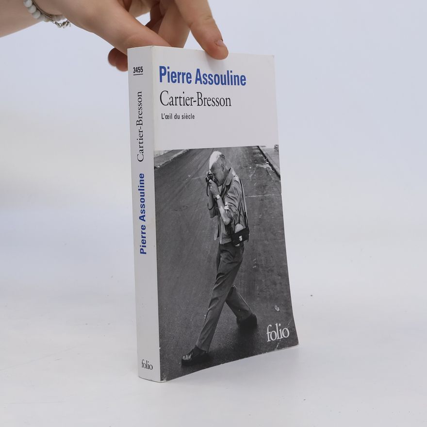 Pierre Assouline Cartier-Bresson