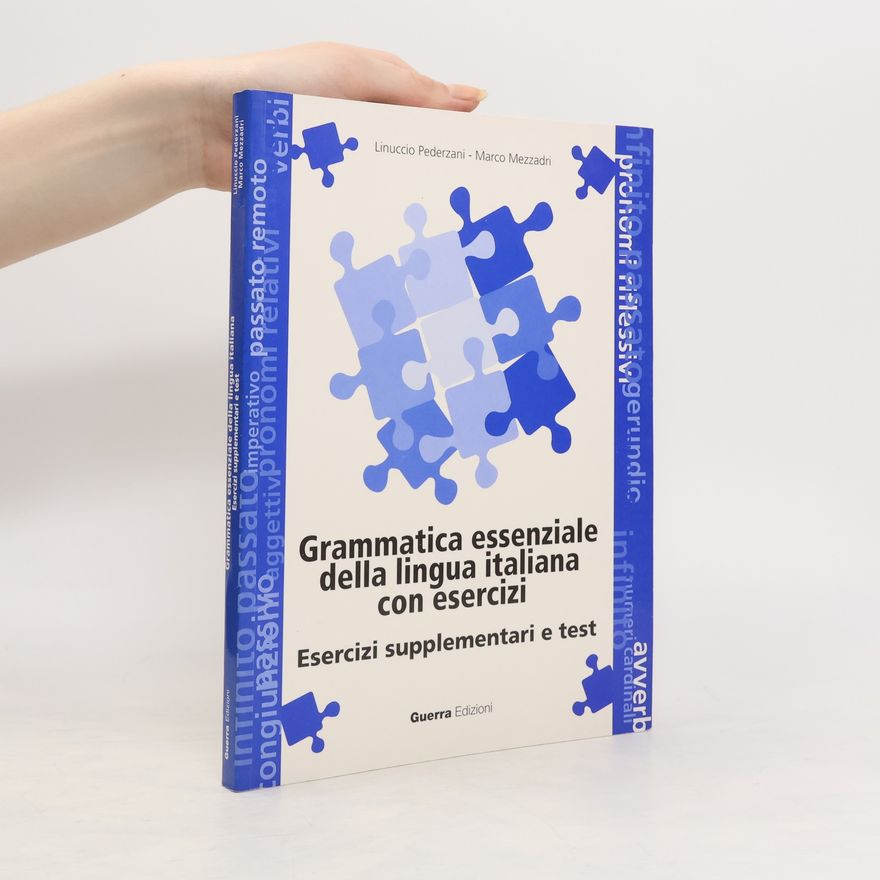 Marco Mezzadri Grammatica essenziale della lingua italiana con esercizi : esercizi supplementari e test