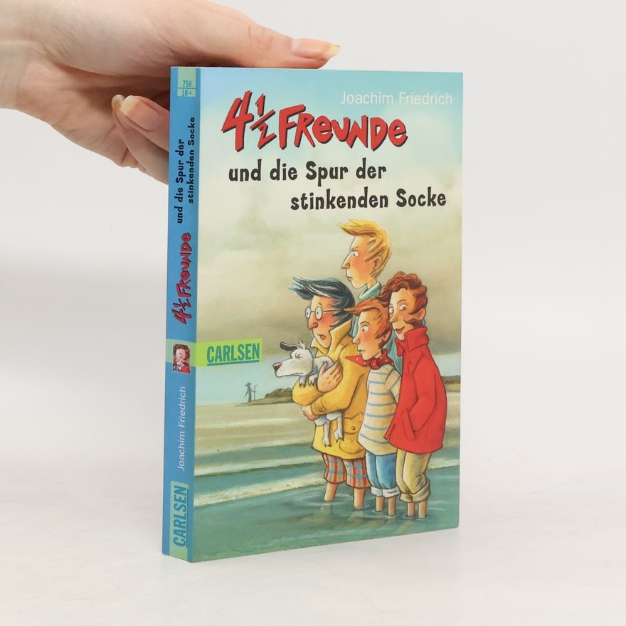Joachim Friedrich 4 1/2 Freunde und die Spur der stinkenden Socke
