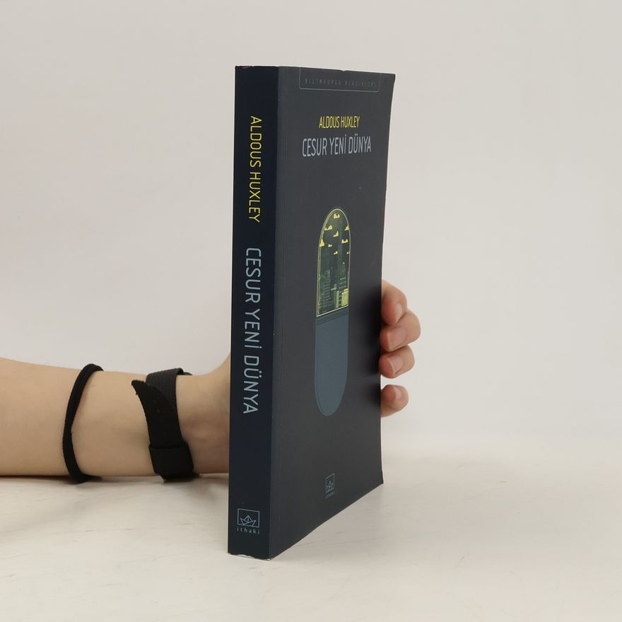 Aldous Huxley Cesur Yeni Dünya