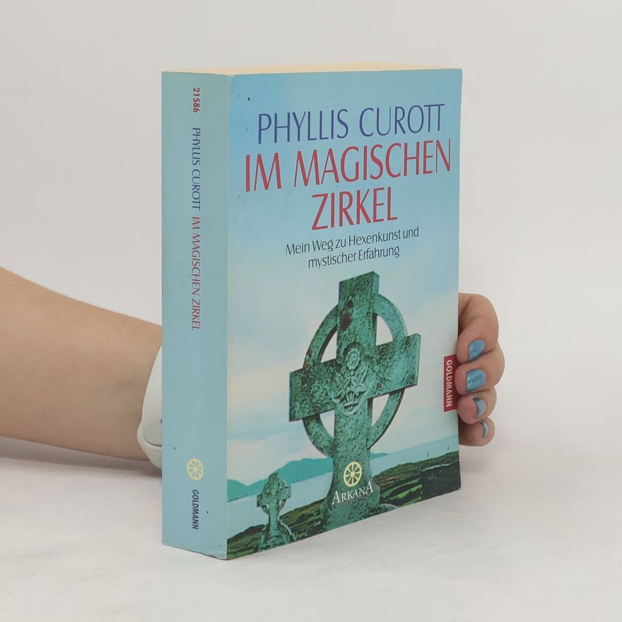 Phyllis W. Curott Im magischen Zirkel
