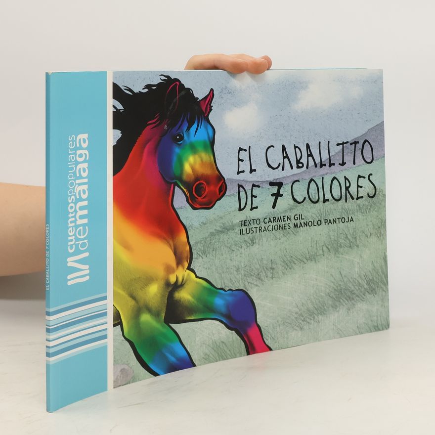 Manolo Pantoja El Caballito de 7 Colores