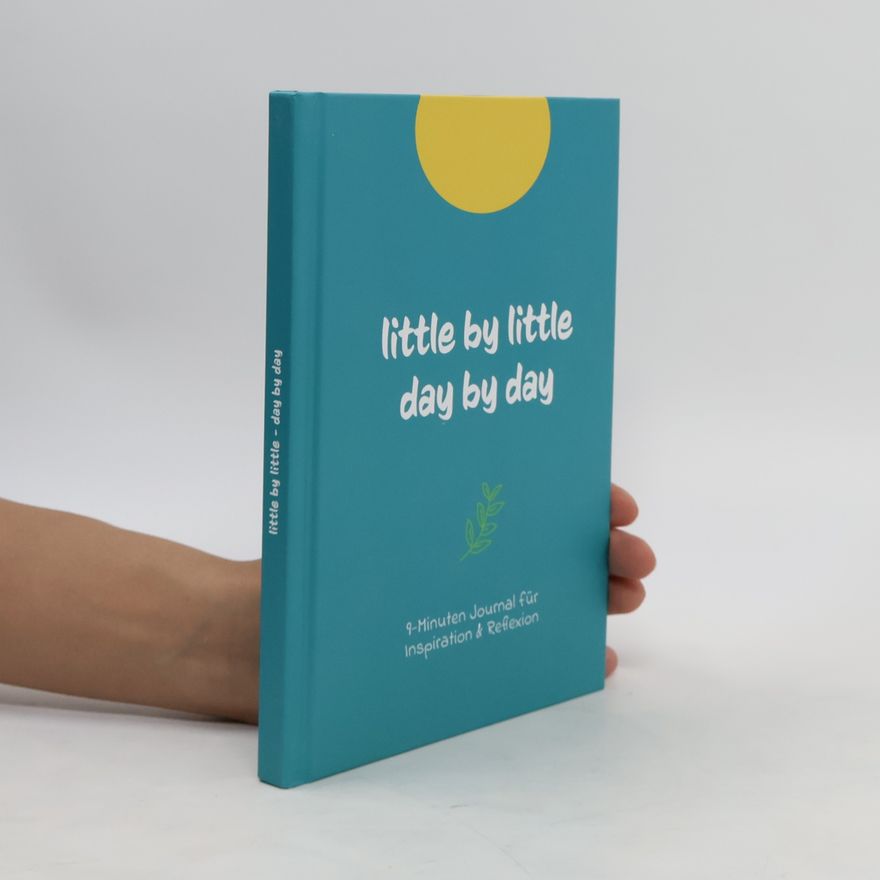 Collectif d'auteurs Little by Little. Day by Day