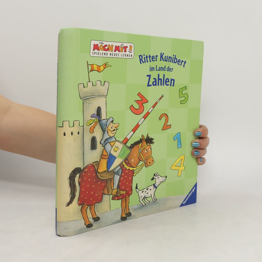 Gerhard Preiß Ritter Kunibert im Land der Zahlen