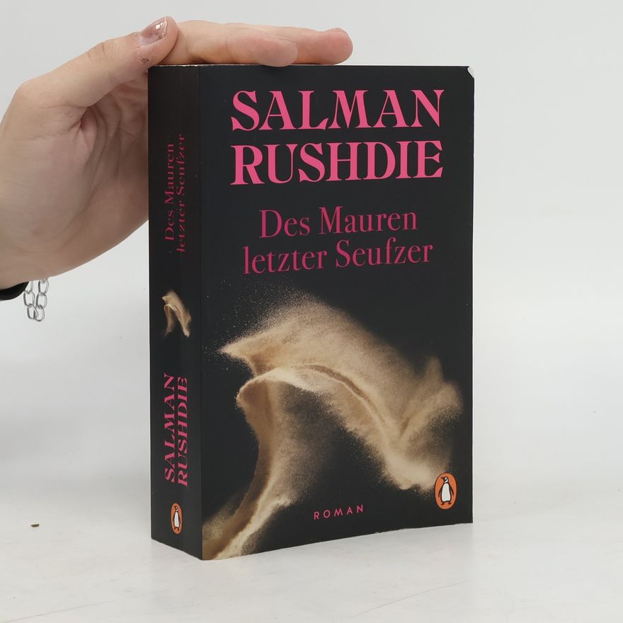 Salman Rushdie Des Mauren letzter Seufzer