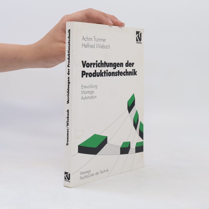 Achim Trummer Vorrichtungen der Produktionstechnik