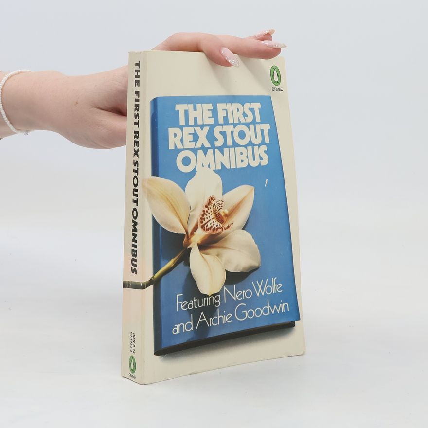 Rex Stout The First Rex Stout Omnibus