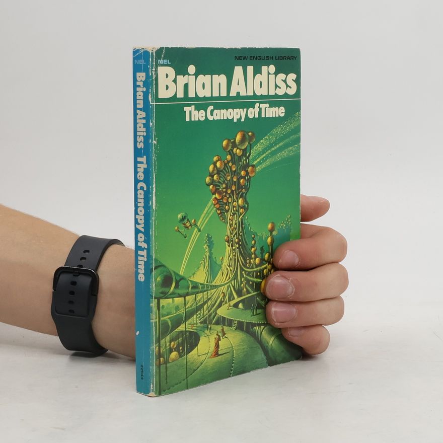 Brian Aldiss The Canopy of Time