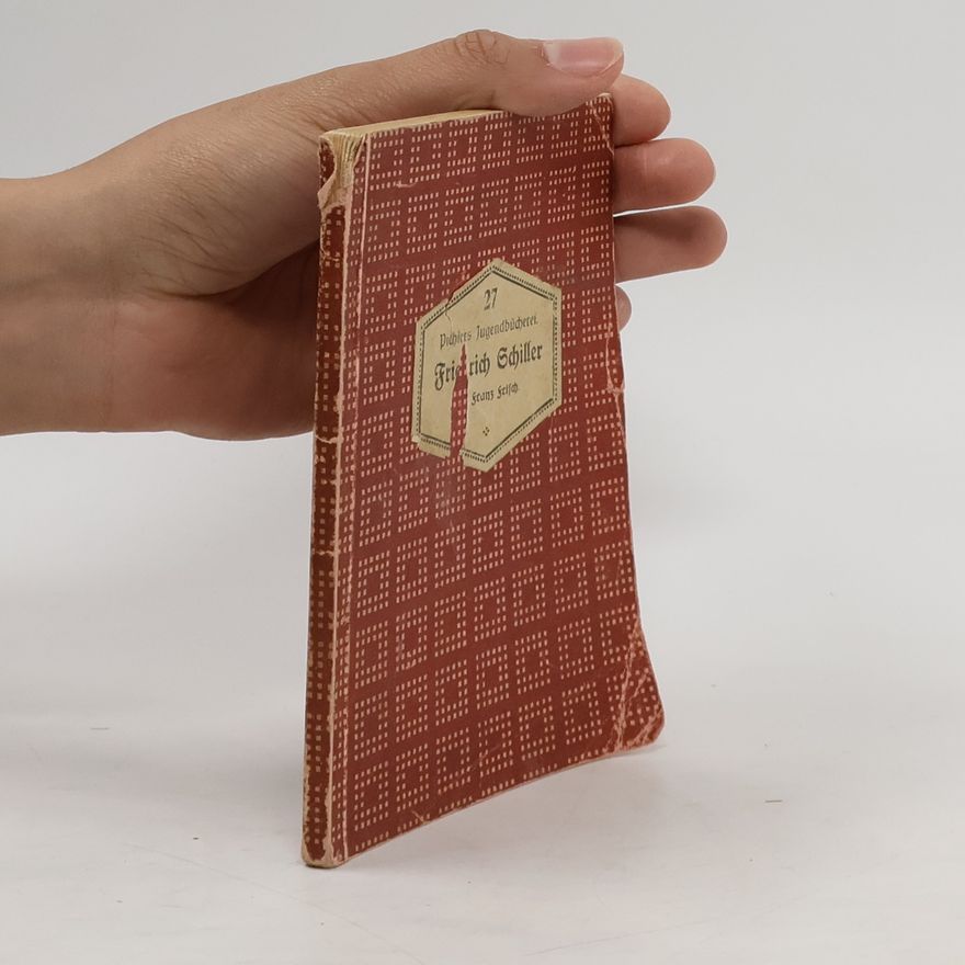 Franz Frisch Pichlers Jugendbücherei. Friedrich Schiller