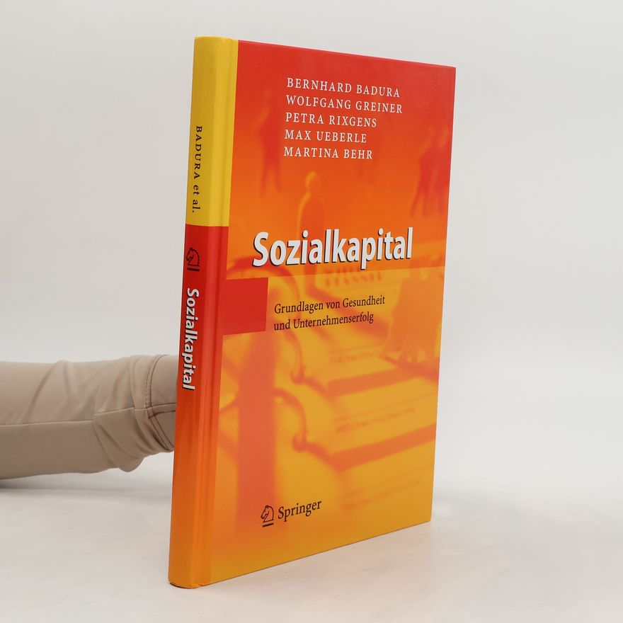 Bernhard Badura Sozialkapital