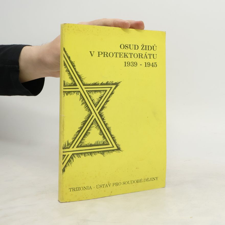 Avîgdôr Dāgān Osud Židů v Protektorátu 1939-1945
