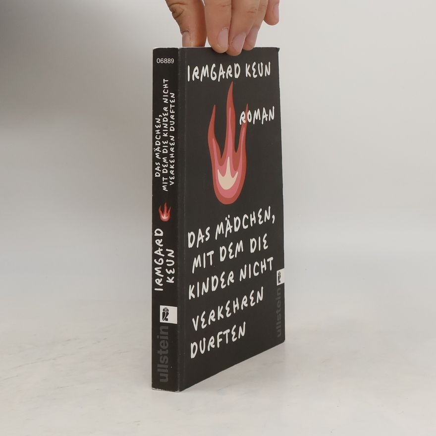 Irmgard Keun Das Mädchen, mit dem die Kinder nicht verkehren durften
