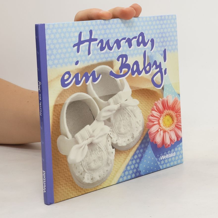 Ulrike Zeitler Hurra, ein Baby!