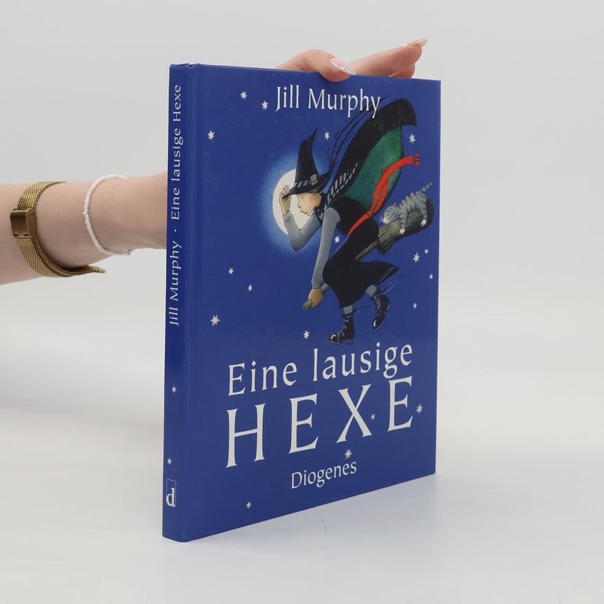Jill Murphy Eine lausige Hexe