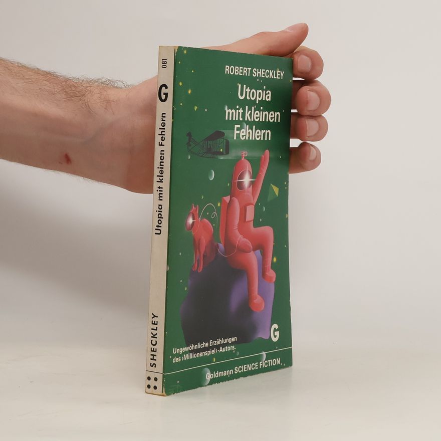 Robert Sheckley Utopia mit kleinen Fehlern