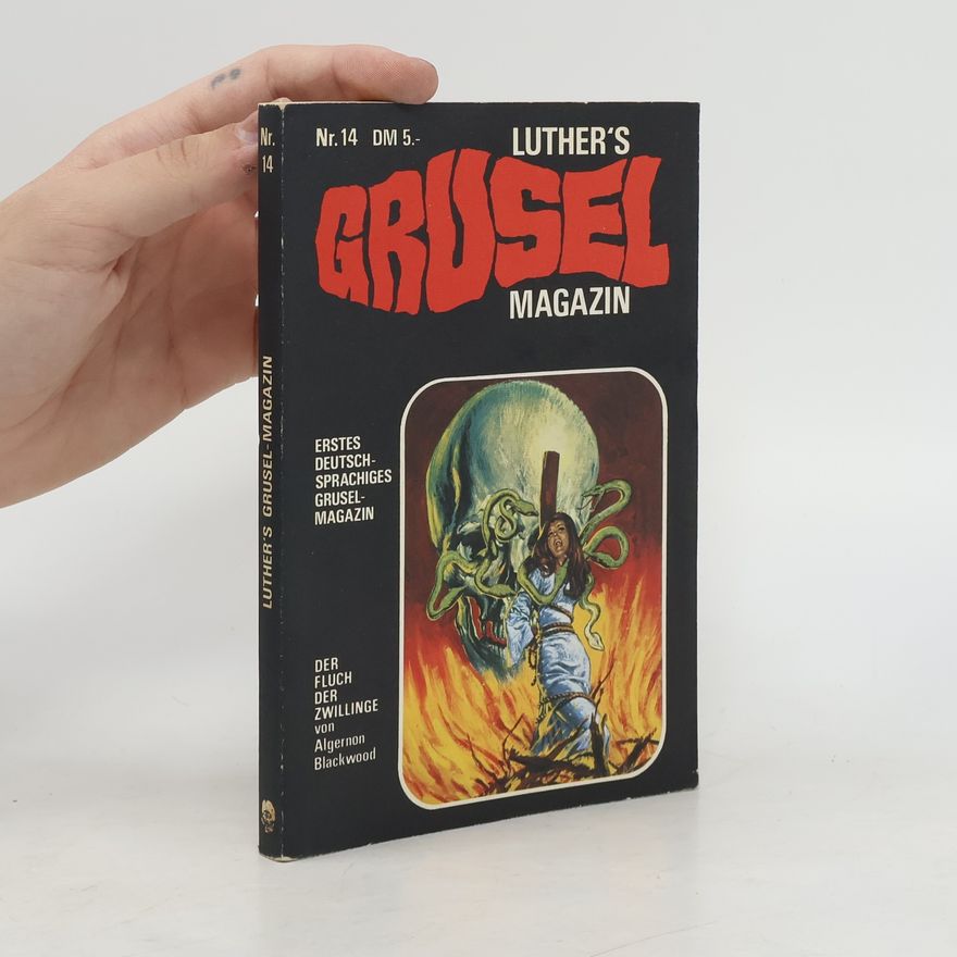 Autorenkollektiv Luther´s Grusel Magazin. Nr. 14