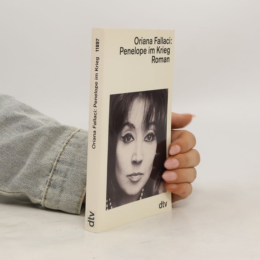 Oriana Fallaci Penelope im Krieg