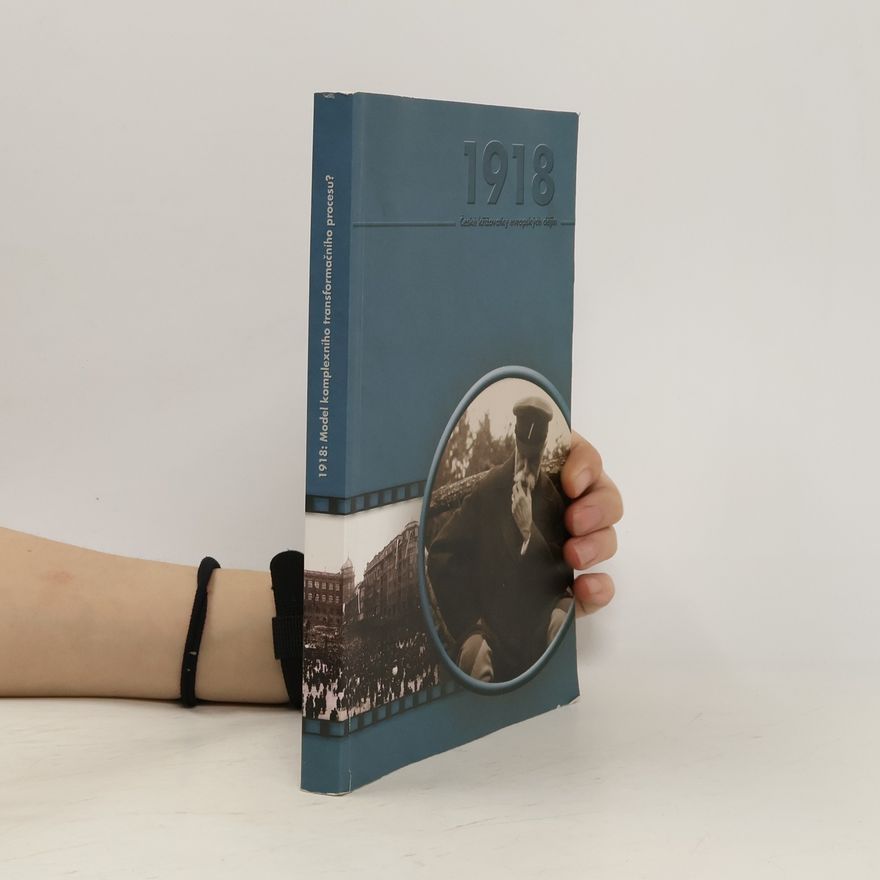 Lucie Merhautová 1918: Model komplexního transformačního procesu?