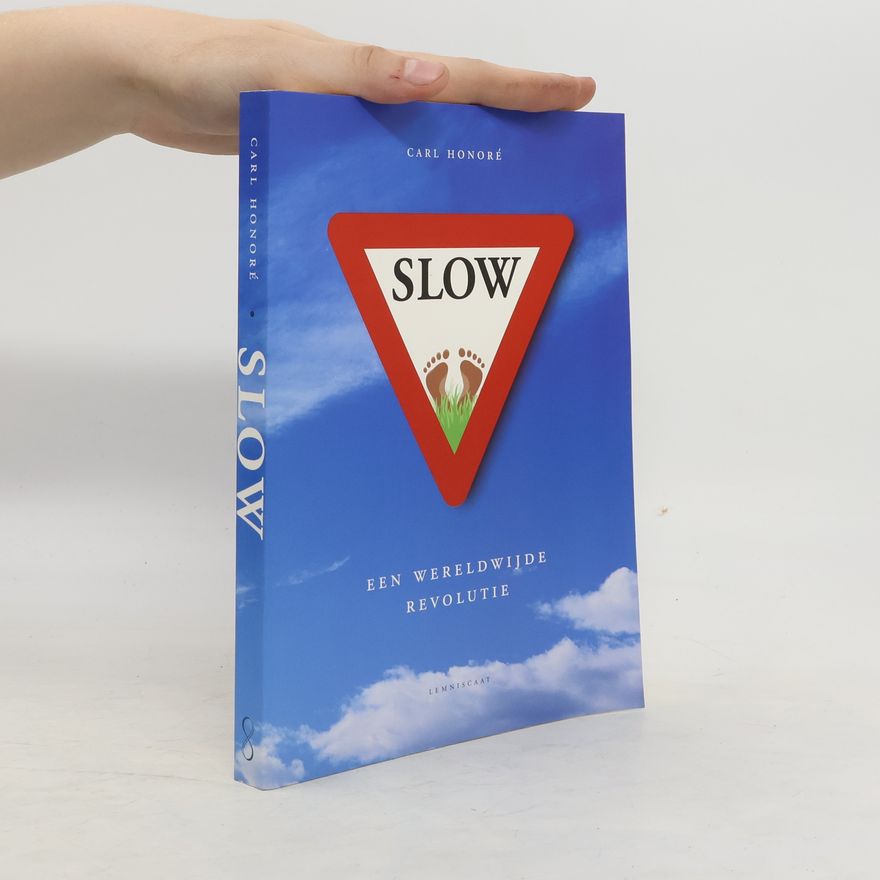 Carl Honoré Slow