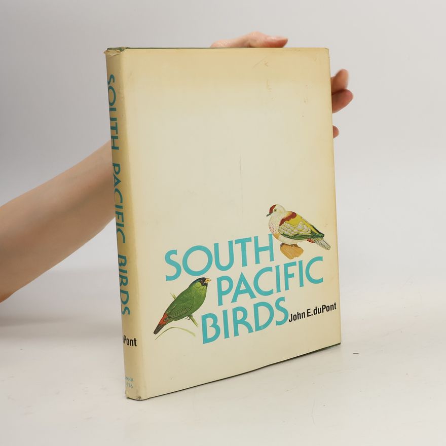 John E.duPont South Pacific Birds