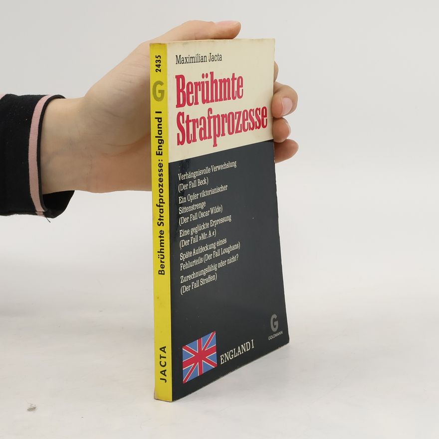 Maximilian Jacta Berühmte Strafprozesse
