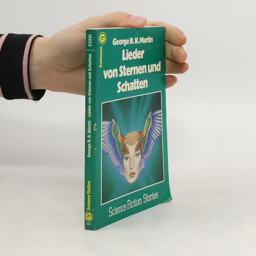 George R. R. Martin Lieder von Sternen und Schatten