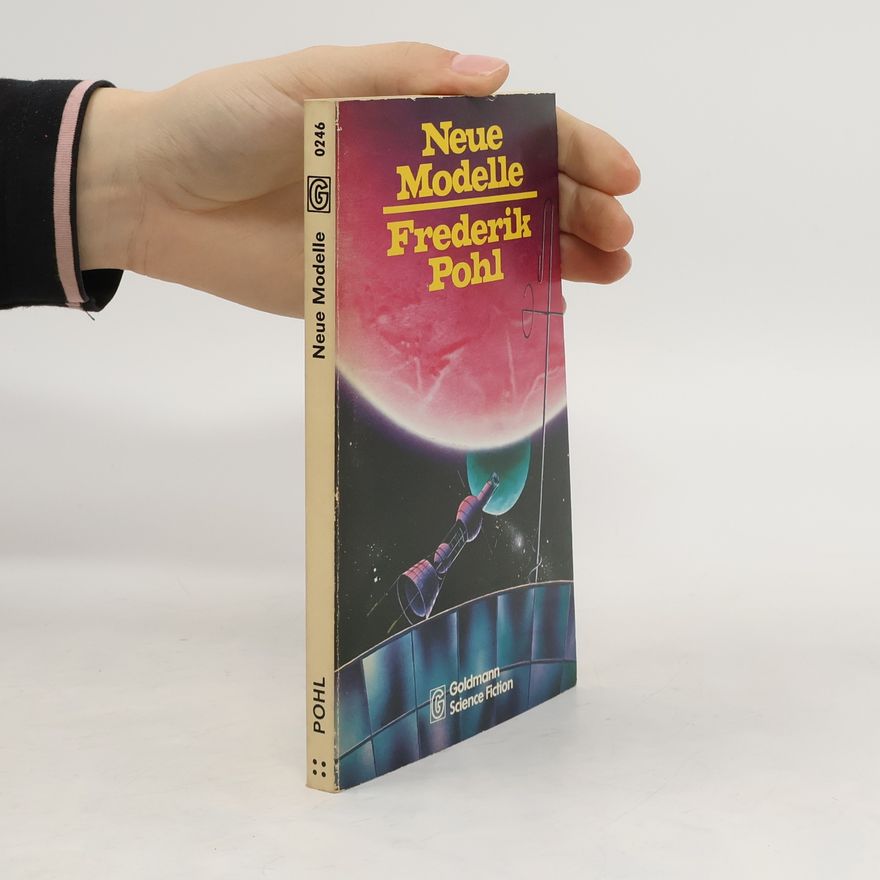 Frederik Pohl Neue Modelle.