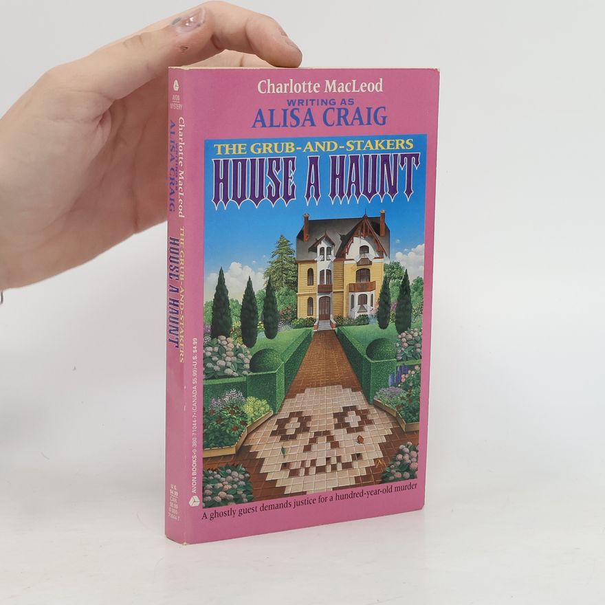 Charlotte MacLeod The Grub and Stakers House a Haunt