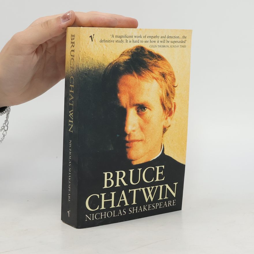 Nicholas Shakespeare Bruce Chatwin