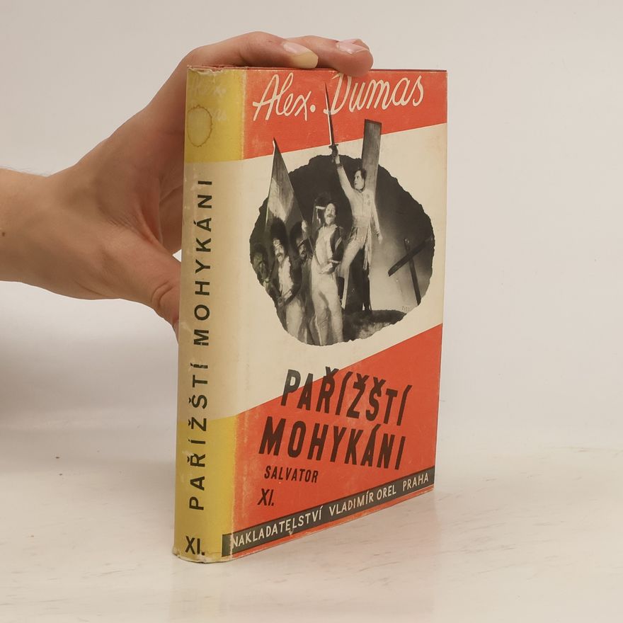 Alexandre Dumas Pařížští mohykáni XII.