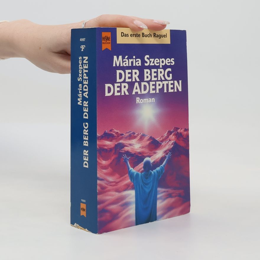 Mária Szepes Der Berg der Adepten