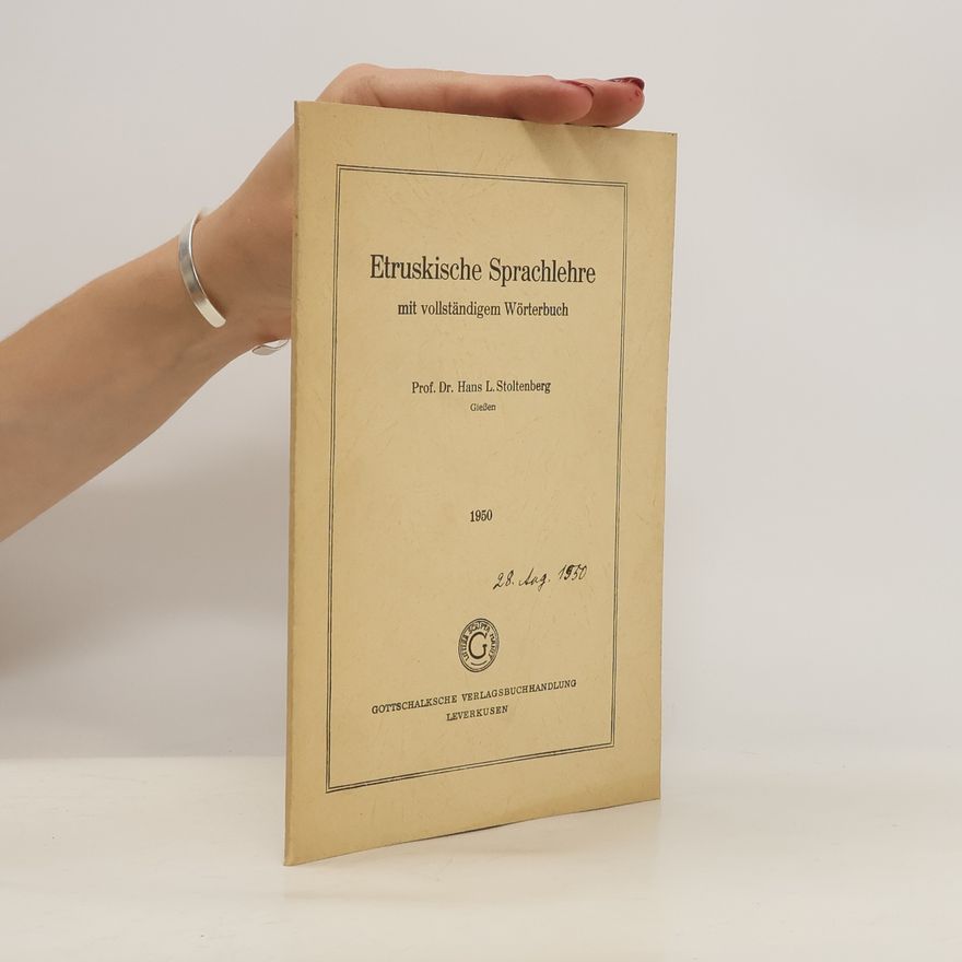 Hans Lorenz Stoltenberg Etruskische Sprachlehre mit vollständigem Wörterbuch