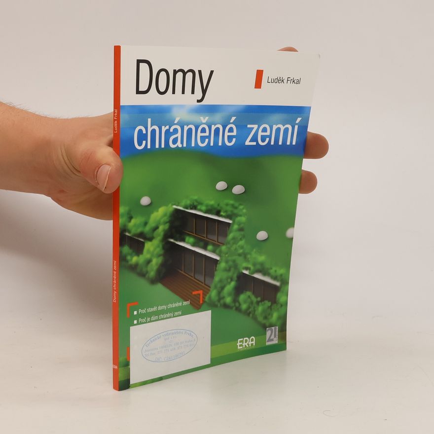 Luděk Frkal Domy chráněné zemí